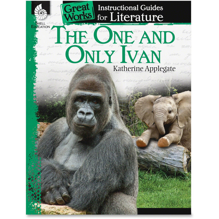 Shell Education The One And Only Ivan Literature Guide Printed Book by Katherine Applegate