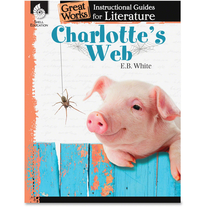 Shell Education Education Charlotte's Web Guide Book Printed Book by E.B. White